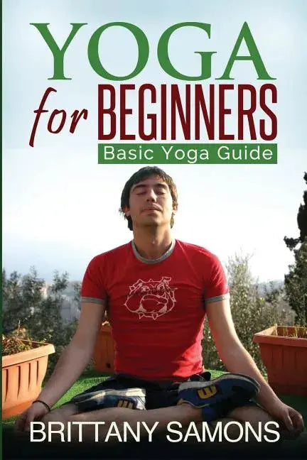 Yoga for Beginners: Basic Yoga Guide - Paperback Books by splitShops