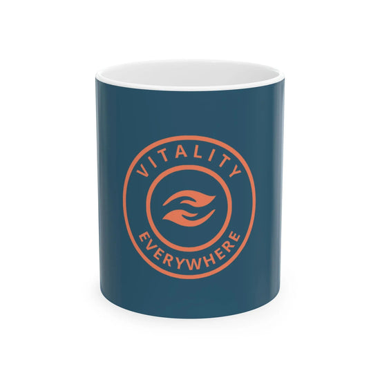 Vitality Everywhere Ceramic Mug — Motivational Wellness Coffee Cup (11oz & 15oz) Printify