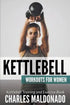 Kettlebell Workouts For Women: Kettlebell Training and Exercise Book - Paperback Books by splitShops