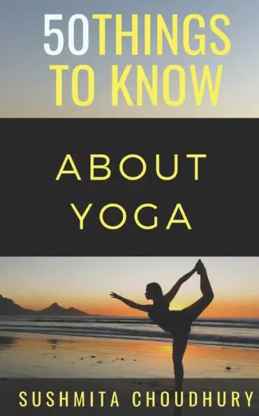 50 Things to Know About Yoga: A Yoga Book for Beginners (50 Things to Know Sports) ReComparo.com